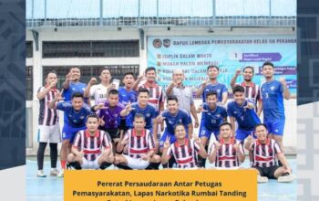 Pererat Persaudaraan Antar Petugas Pemasyarakatan, Lapas Narkotika Rumbai Tanding Futsal Lawan Lapas Pekanbaru