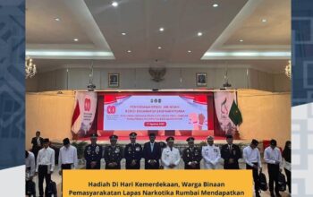 Hadiah Di Hari Kemerdekaan, Warga Binaan Pemasyarakatan Lapas Narkotika Rumbai Mendapatkan Remisi Umum dan Remisi Dasawarsa