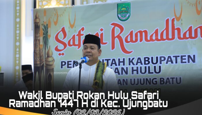 Safari Ramadan 1447 H, Pemda Rohul Serahkan Bantuan dan Pererat Silaturahmi di Kecamatan Ujung Batu