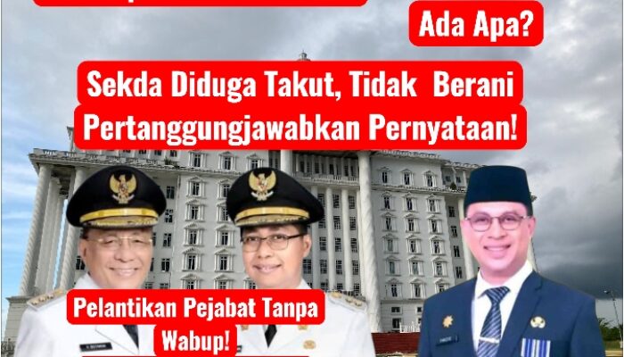 Kisruh Pelantikan Rohil: Pernyataan Sekda Dipertanyakan, Publik Menunggu Klarifikasi