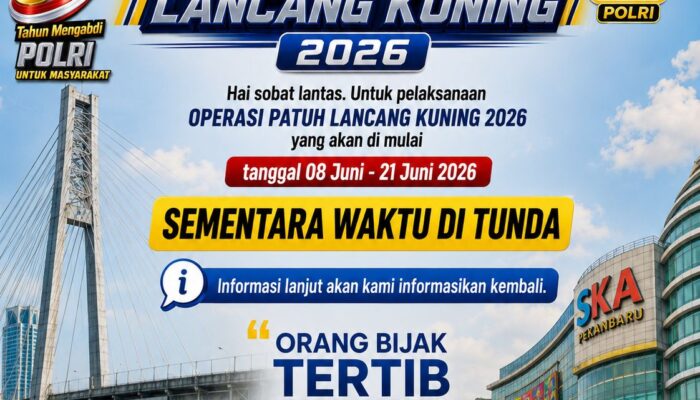 Korlantas Polri Tunda Operasi Patuh 2026, Ditlantas Polda Riau Ajak Masyarakat Tetap Tertib Berlalulintas 